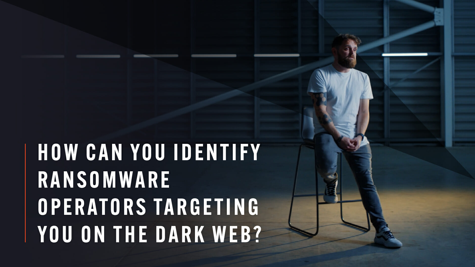 How can you identify ransomware operators targeting you on the dark web?