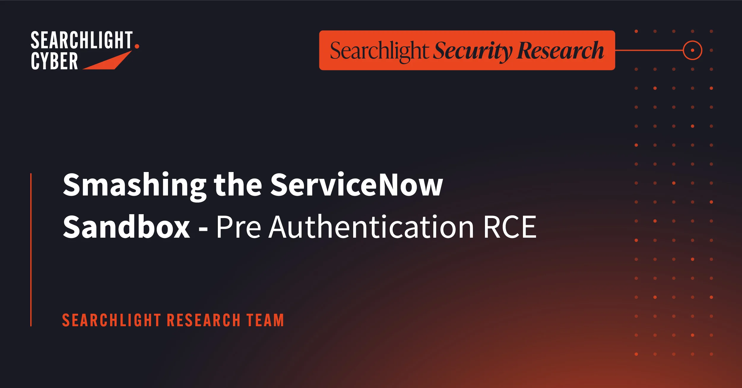 Smashing the ServiceNow Sandbox – Pre Authentication RCE (11 minute read)
